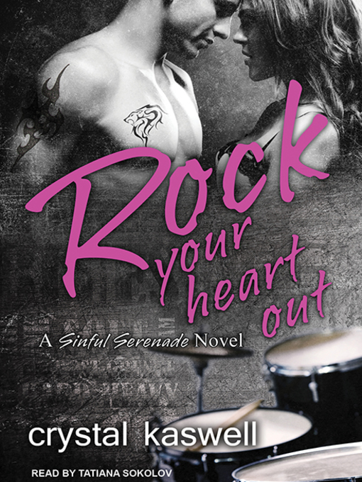 Title details for Rock Your Heart Out by Crystal Kaswell - Available